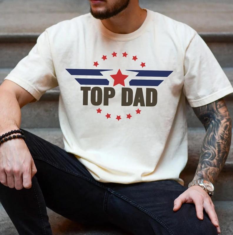 Top Dad Tee Shirt, Top Dad Sweatshirt, Funny Daddy Tee Shirt, Dad Life T-Shirt, Gift for Father's Day, Cool Dad Shirt,...