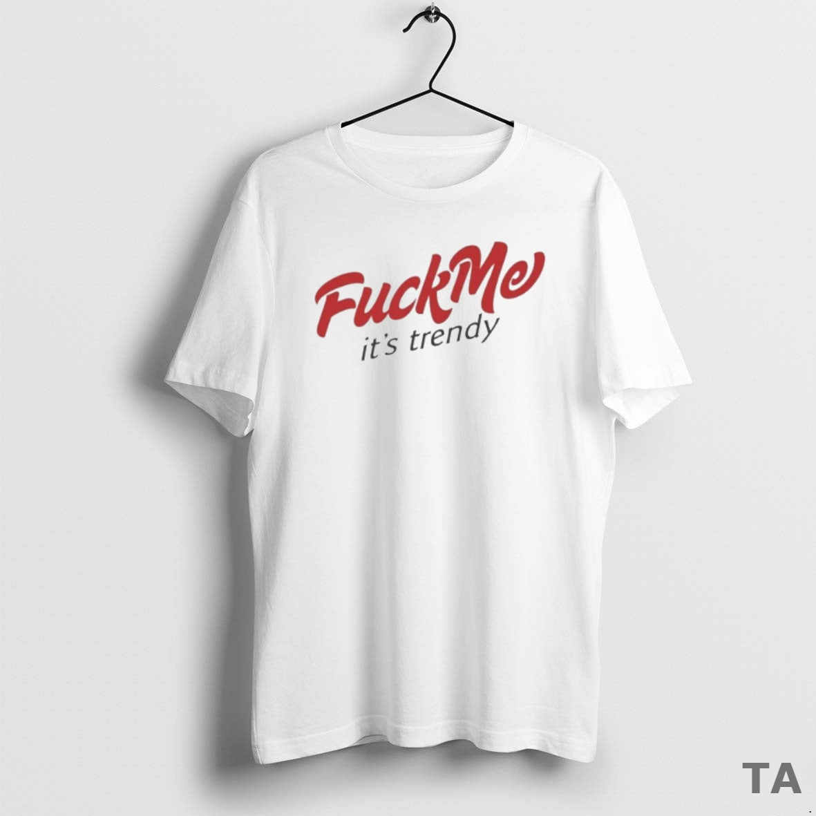 Top Fuck Me Its Trendy T Shirt Sweater Hoodie, Sweatshirt | PrintMintTees.com