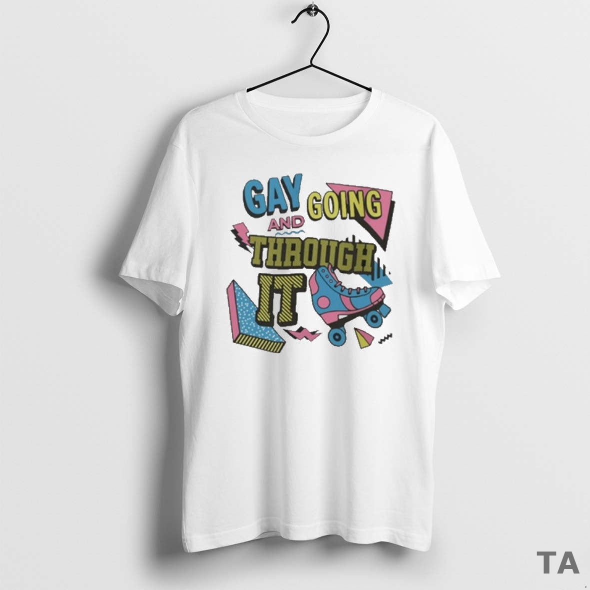 Top Gay And Going Through It 2025 T Shirt Sweater Hoodie, Sweatshirt | PrintMintTees.com