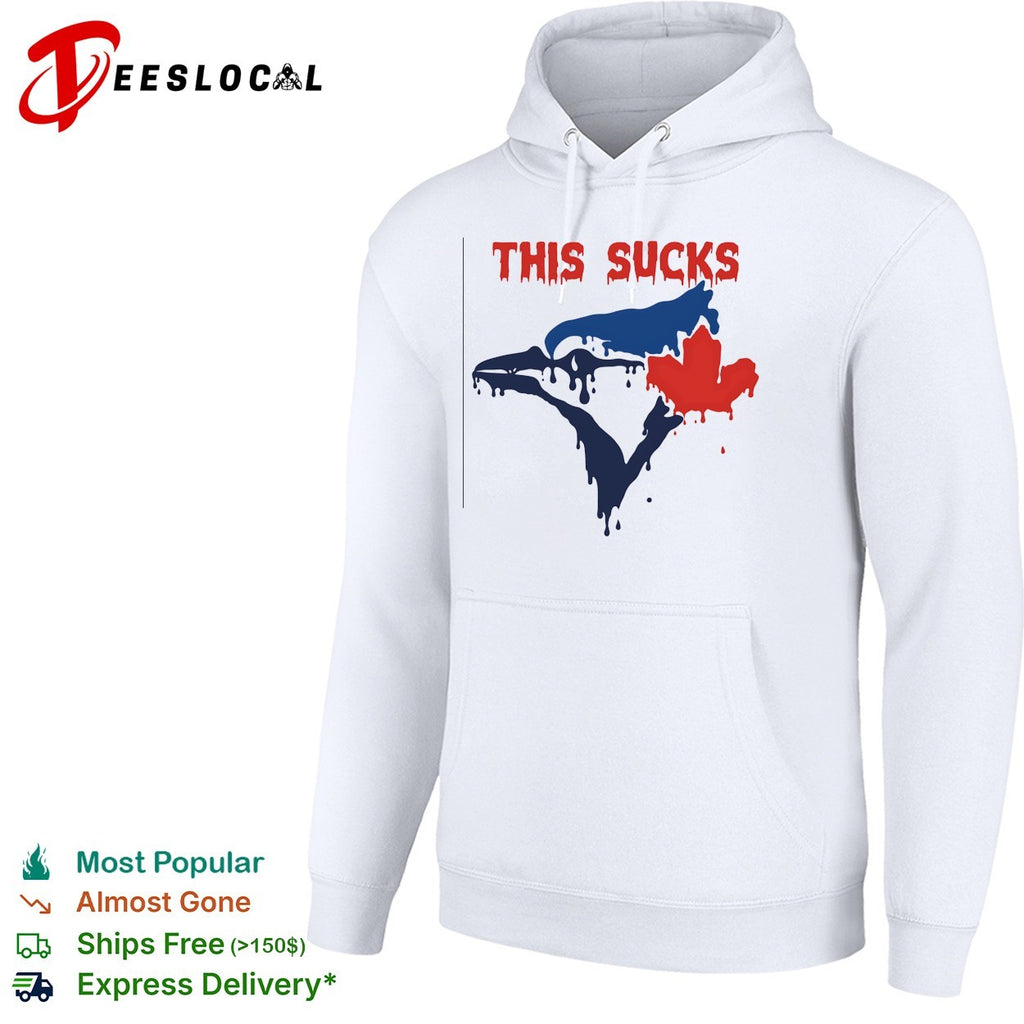 Toronto Blue Rays This sucks maple leaf shirt