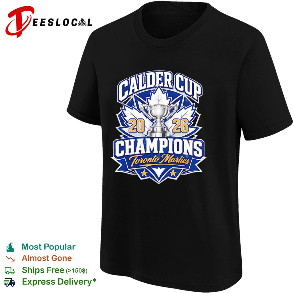 Toronto Marlies Calder Cup 2026 Champions shirt