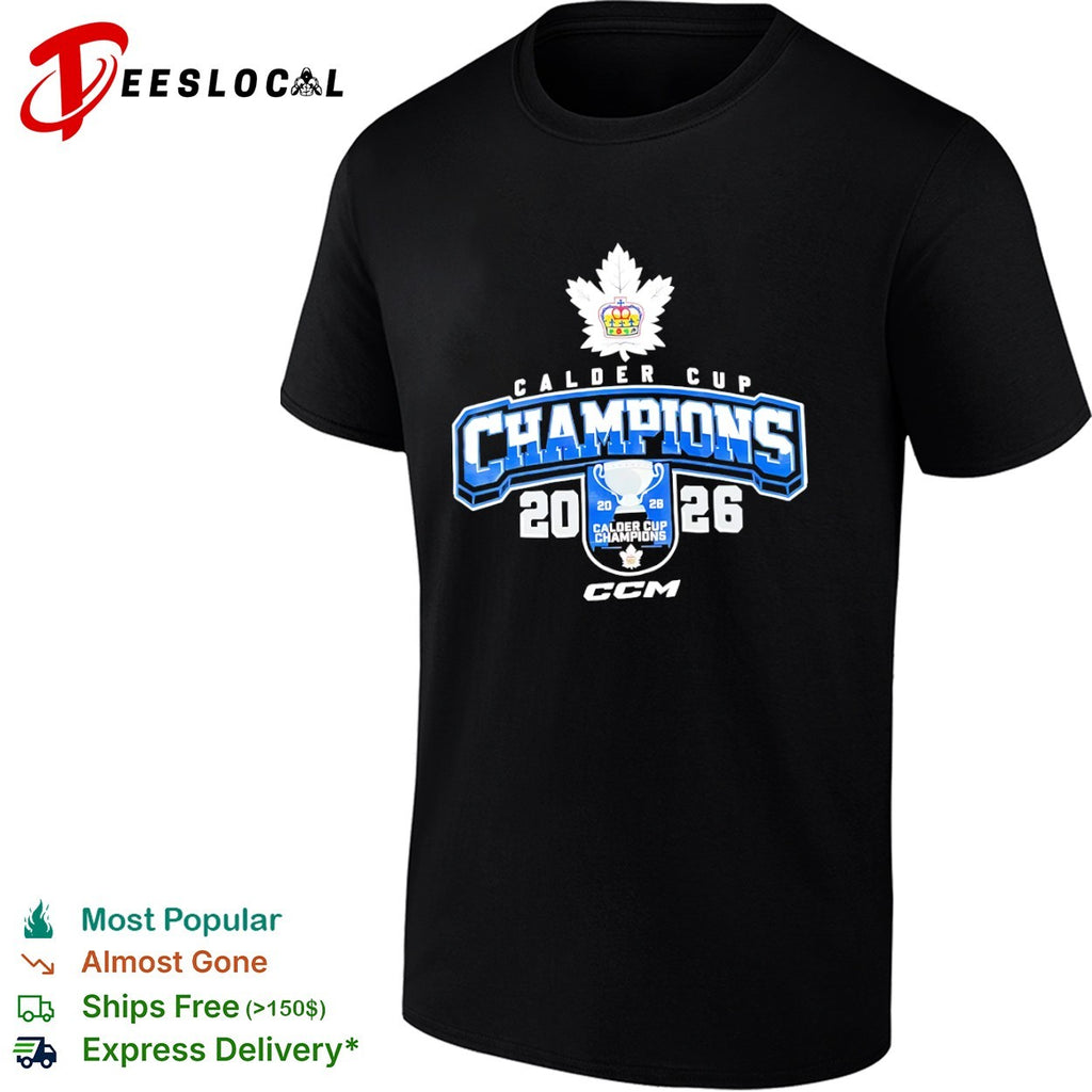 Toronto Marlies Calder Cup champions 2026 CCM trophy leaf shirt