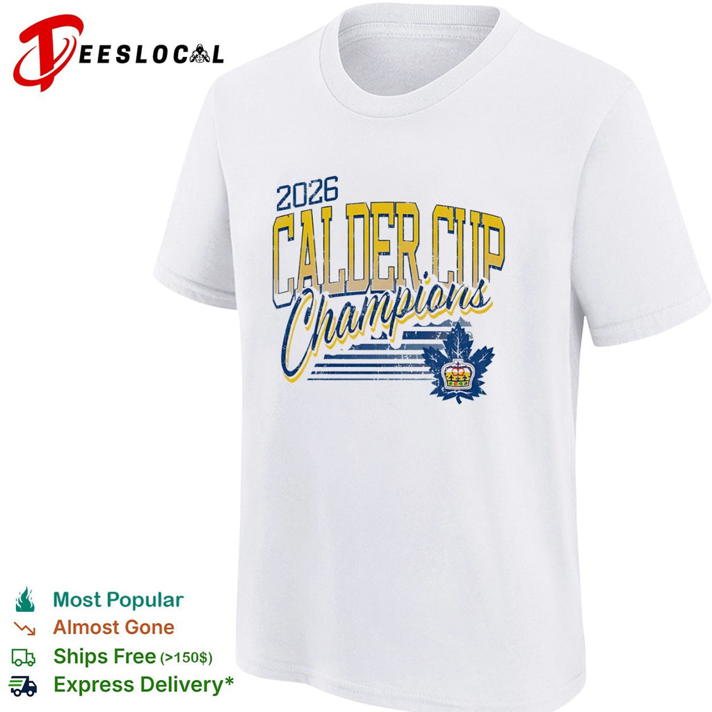Toronto Marlies Calder Cup champions 2026 leaf crown shirt