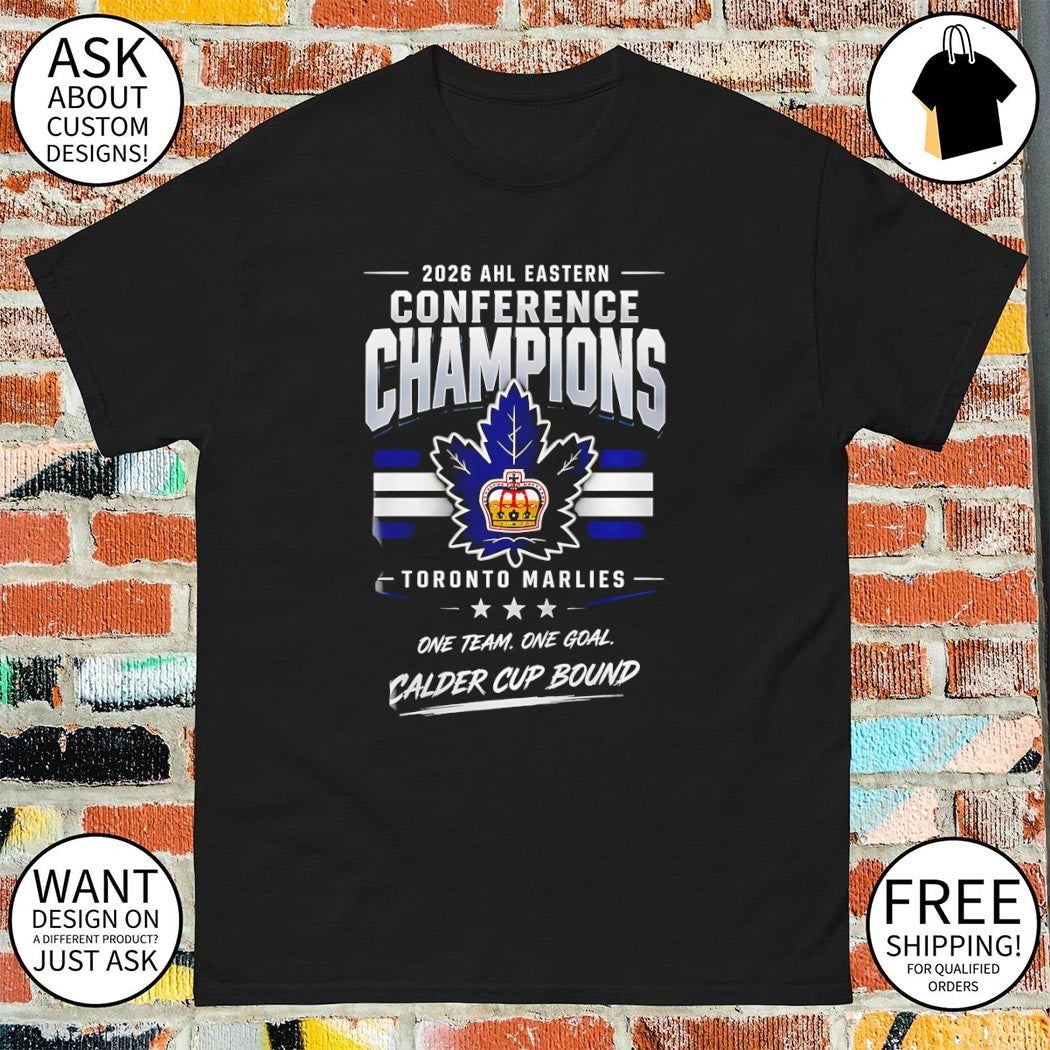 Toronto Marlies Hockey 2026 AHL Eastern Conference Champions Calder Cup Bound shirt