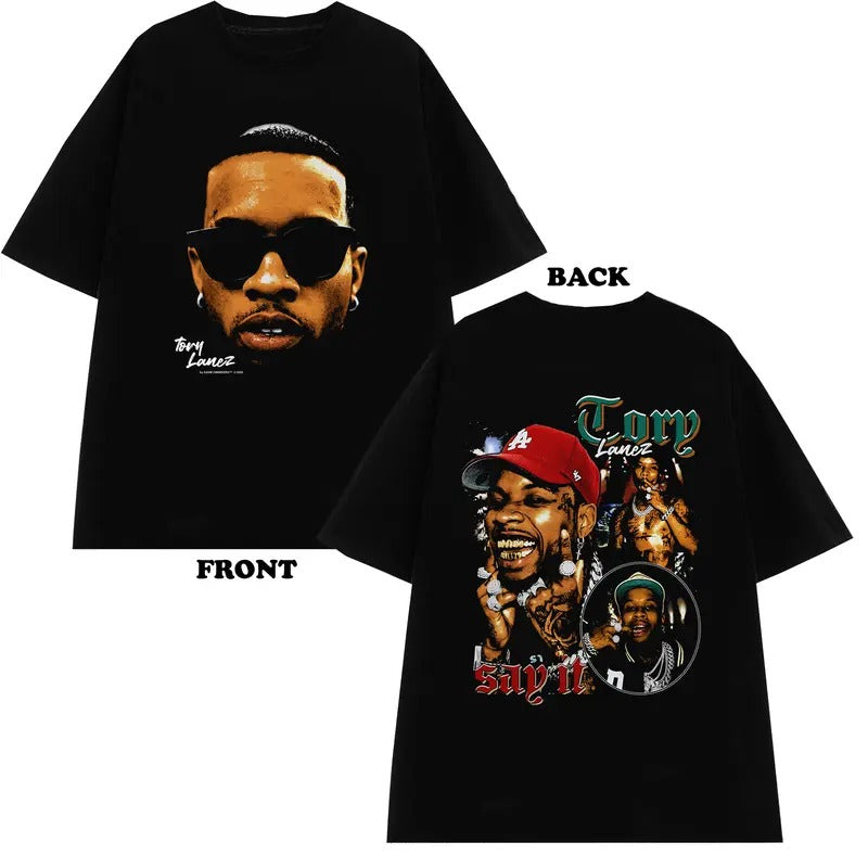 Tory Lanez Say It Graphic Tee Shirt Style Rap Black Unisex Gift Fans Hoodie Sweatshirt | PrintMintTees.com