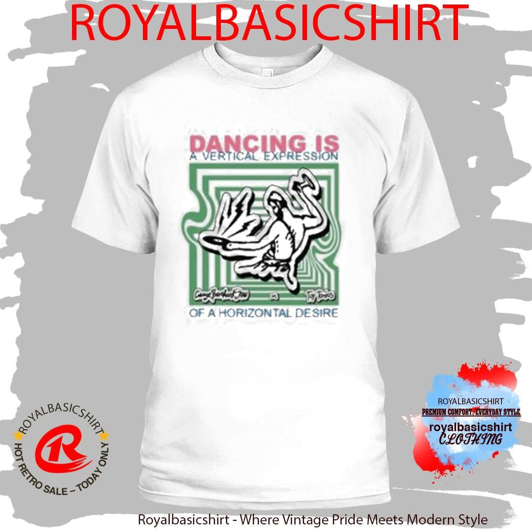 Toy Tonics Dancing Is A Vertical Expression Shirt