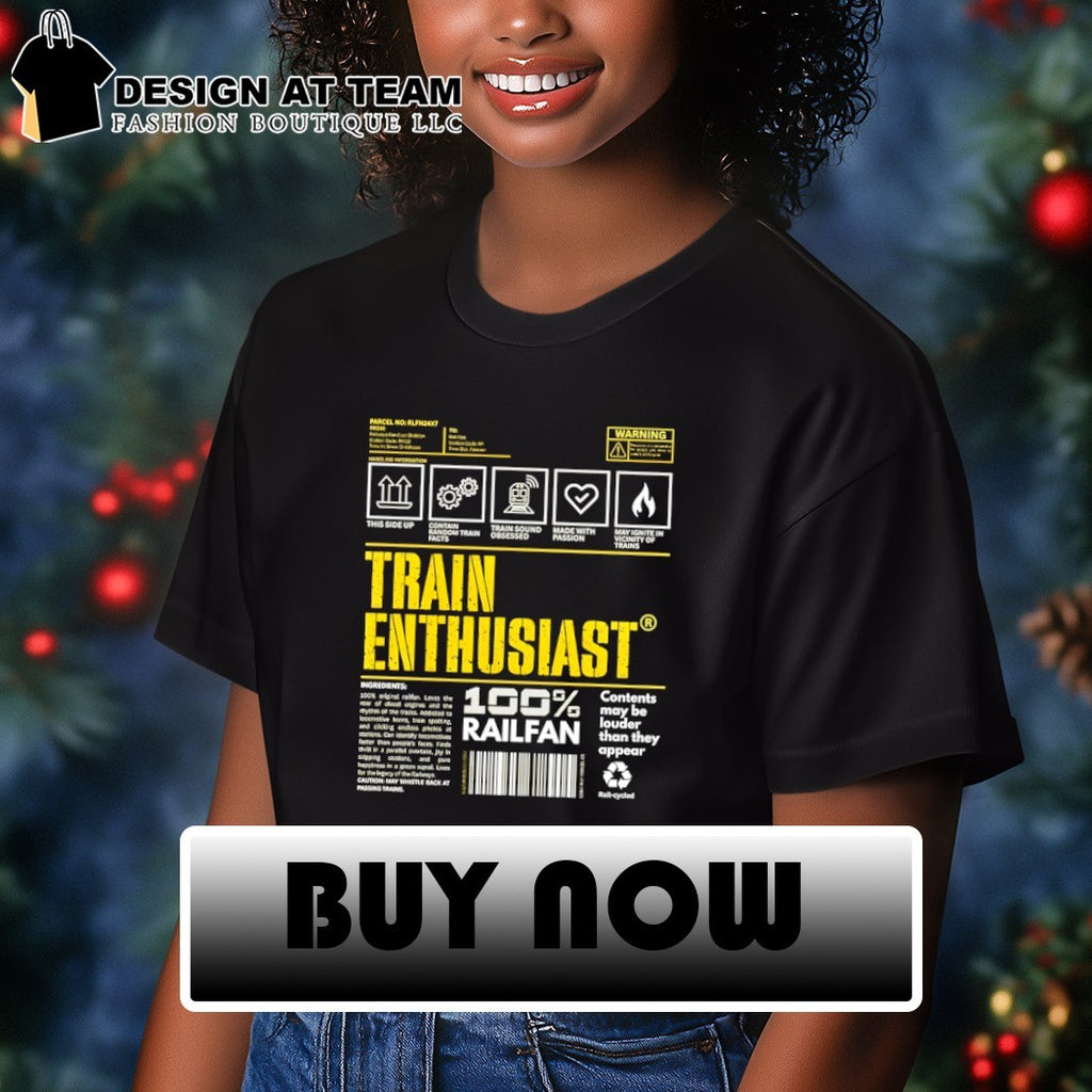 Train Enthusiast 100 Railfan contents may be louder than they appear shirt