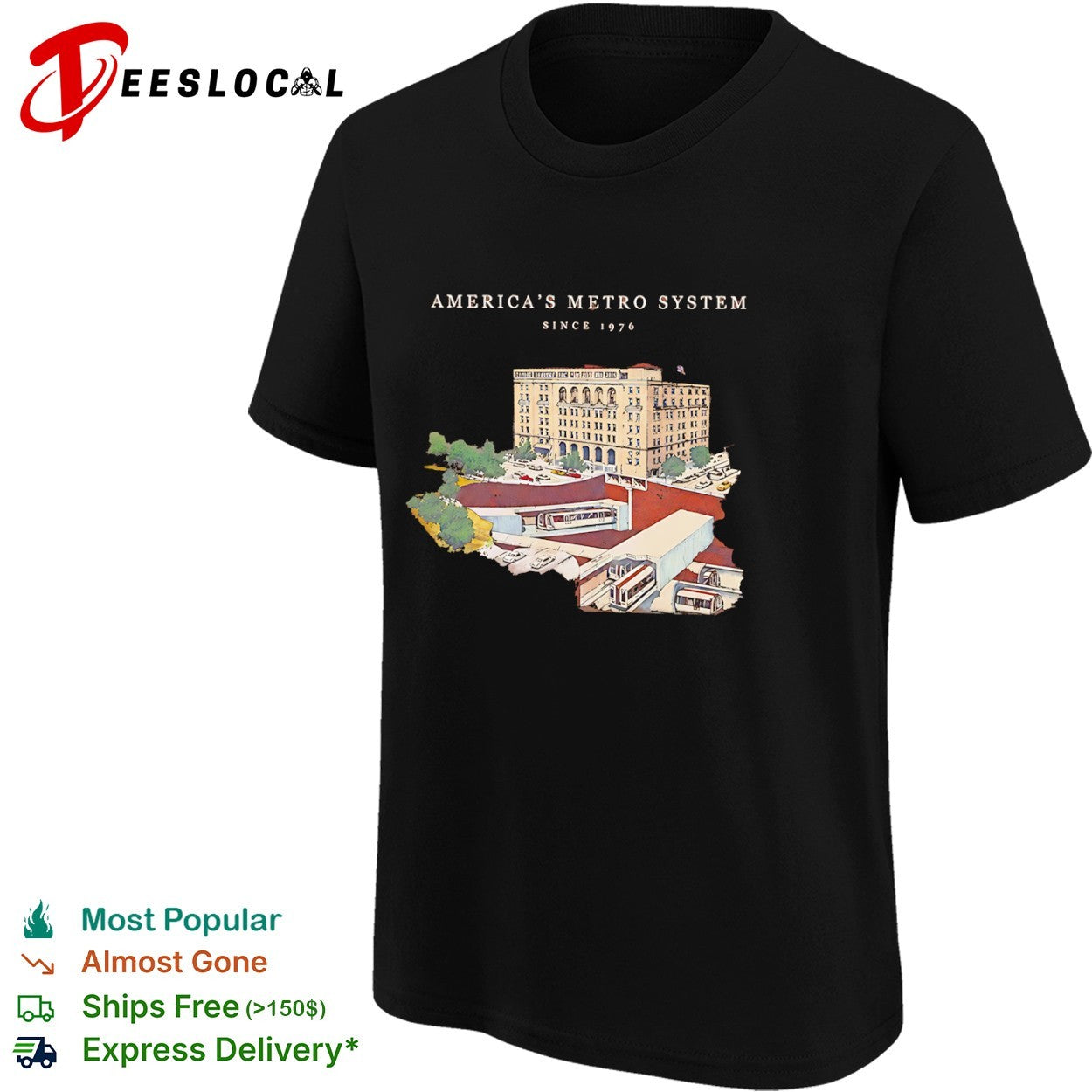 Train station Americas metro system since 1976 shirt