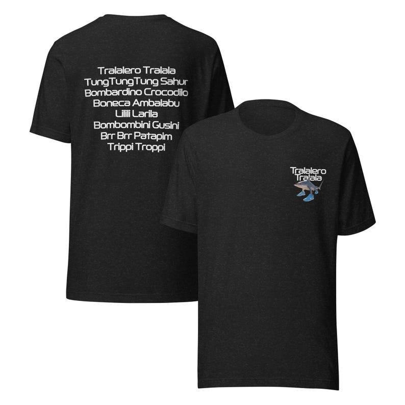 Tralalaero Tralala Shark Meme T-shirt, Dank Memes Tshirt, Cringe Tee, italian Brainrot, Oddly Specific Tees, Special...