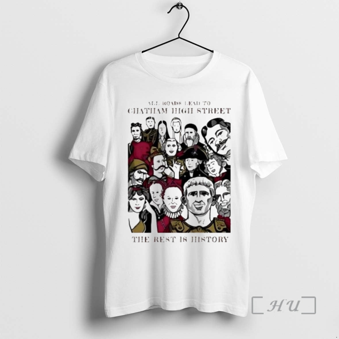 Trending All Roads Lead Chatham High Street Rest Is History Vintage T-Shirts, Hoodie, Sweatshirt