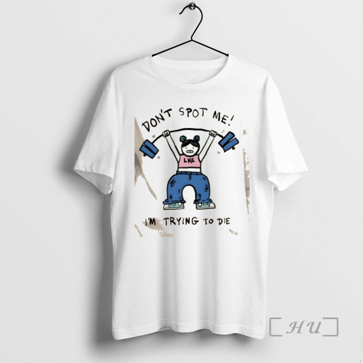 Trending Dont Spot Me Im Trying To Die Girl Gym T-Shirts, Hoodie, Sweatshirt | PrintMintTees.com