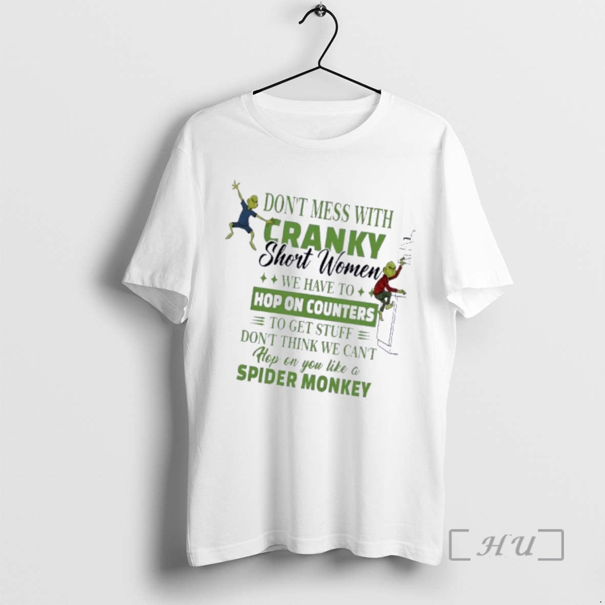 Trending Grinch Dont Mess Cranky Short We Have Hop Counters T-Shirts, Hoodie, Sweatshirt