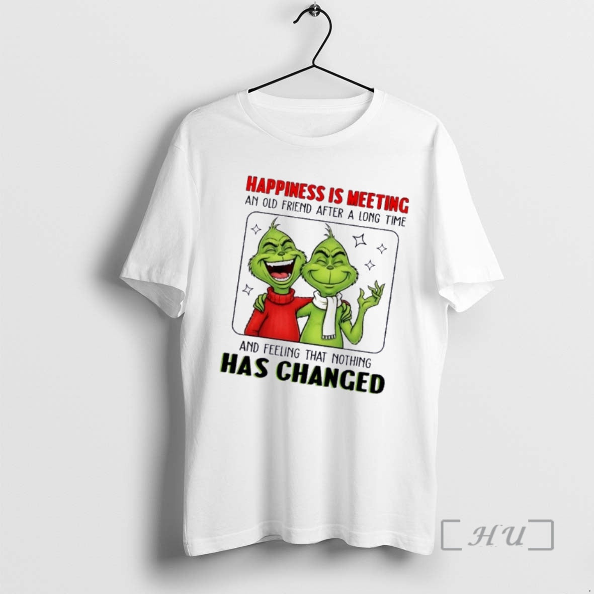 Trending Grinch Happiness Is Meeting Old Friend After Long Time Feeling That T-Shirts, Hoodie, Sweatshirt