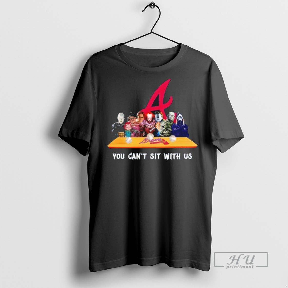 Trending Horror Movie Characters You Cant Sit With Us Atlanta Braves Halloween Graphic