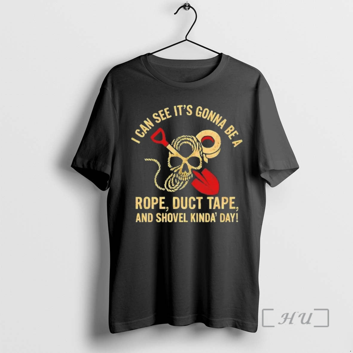 Trending I Can See Gonna Be Rope Duct Tape T-Shirts, Hoodie, Sweatshirt