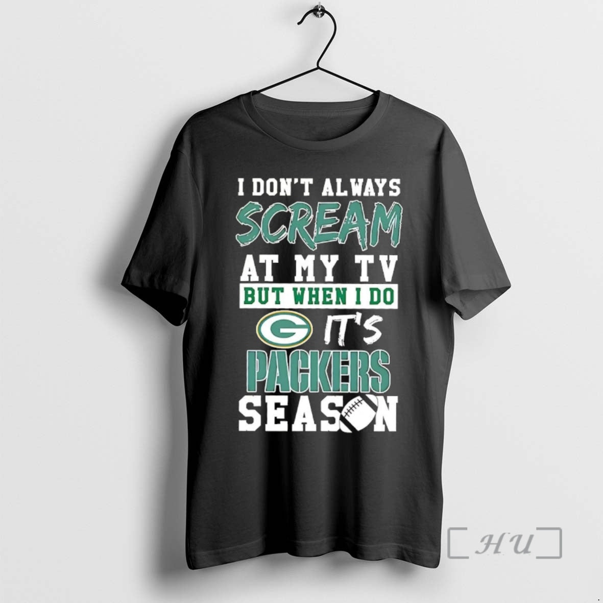 Trending I Dont Always Scream My Tv But When I Do Packers Season T-Shirts, Hoodie, Sweatshirt