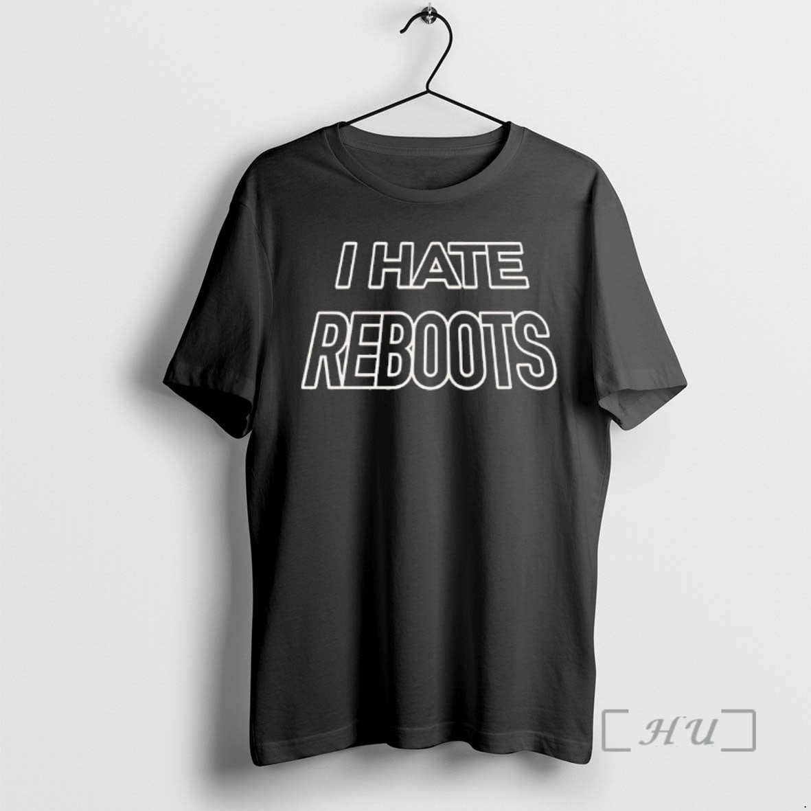 Trending I Hate Reboots 2026 T-Shirts, Hoodie, Sweatshirt
