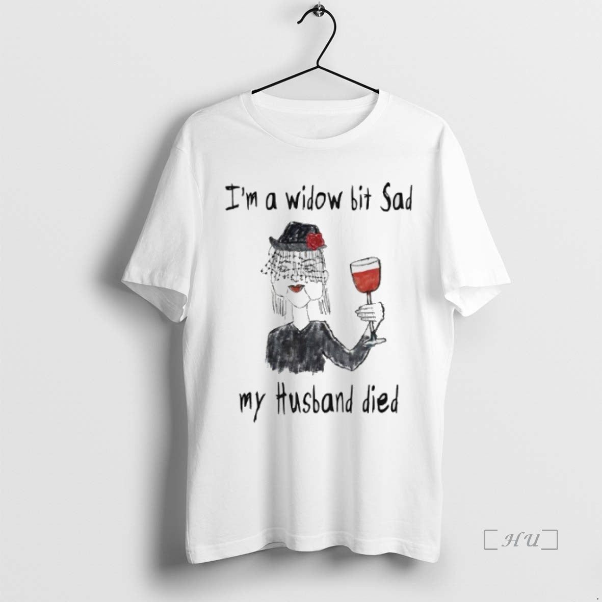 Trending Im A Widow Bit Sad My Husband Died T-Shirts, Hoodie, Sweatshirt | PrintMintTees.com