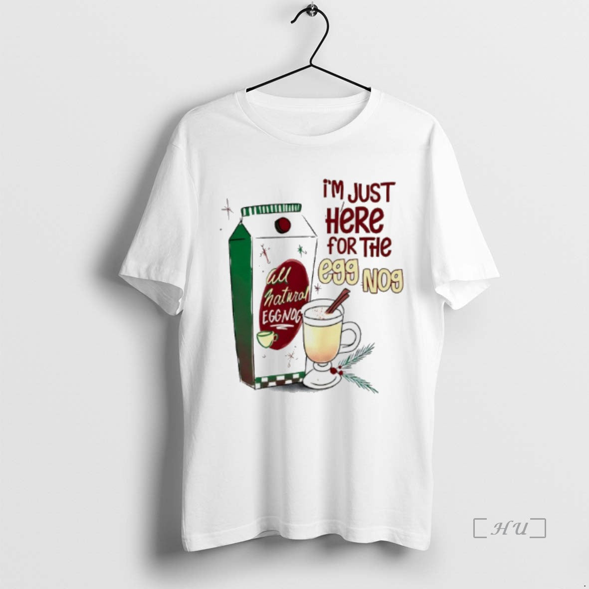 Trending Im Just Here For The Eggnog T-Shirts, Hoodie, Sweatshirt | PrintMintTees.com