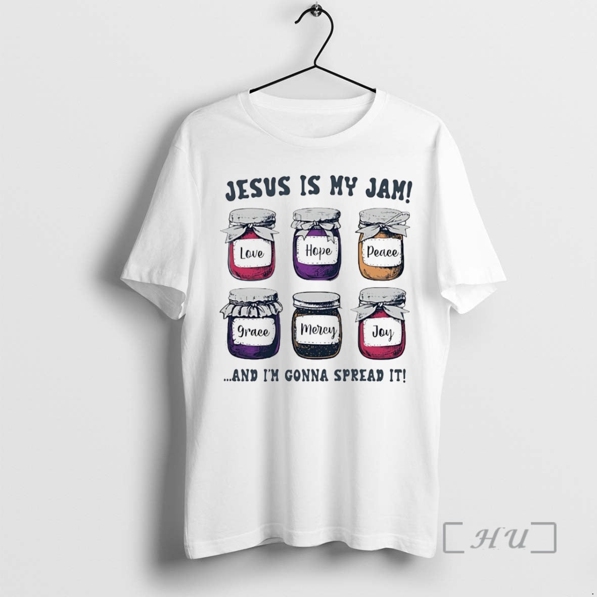 Trending Jesus Is My Jaw Love Hope Peace Grace Mercy Joy Im Gonna Spread It T-Shirts, Hoodie, Sweatshirt | PrintMintTees.com