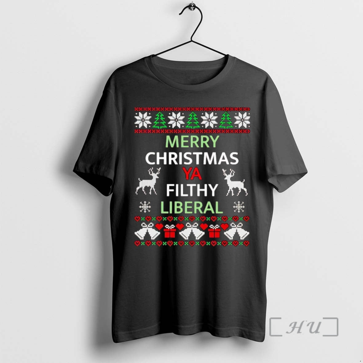 Trending Merry Christmas Ya Filthy Liberal Ugly Christmas T-Shirts, Hoodie, Sweatshirt | PrintMintTees.com