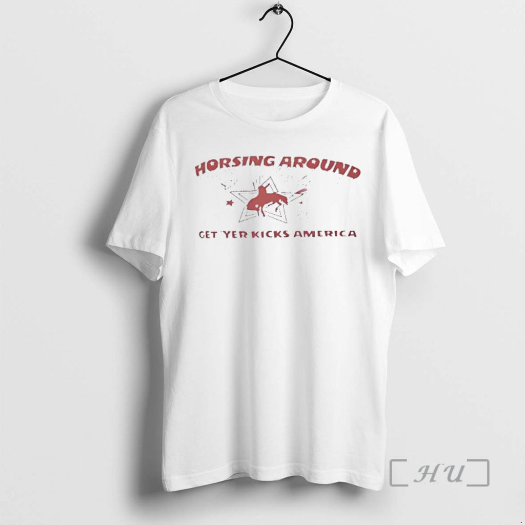 Trending Sydney Sweeney Horsing Around Get Yer Kicks America T-Shirts, Hoodie, Sweatshirt | PrintMintTees.com