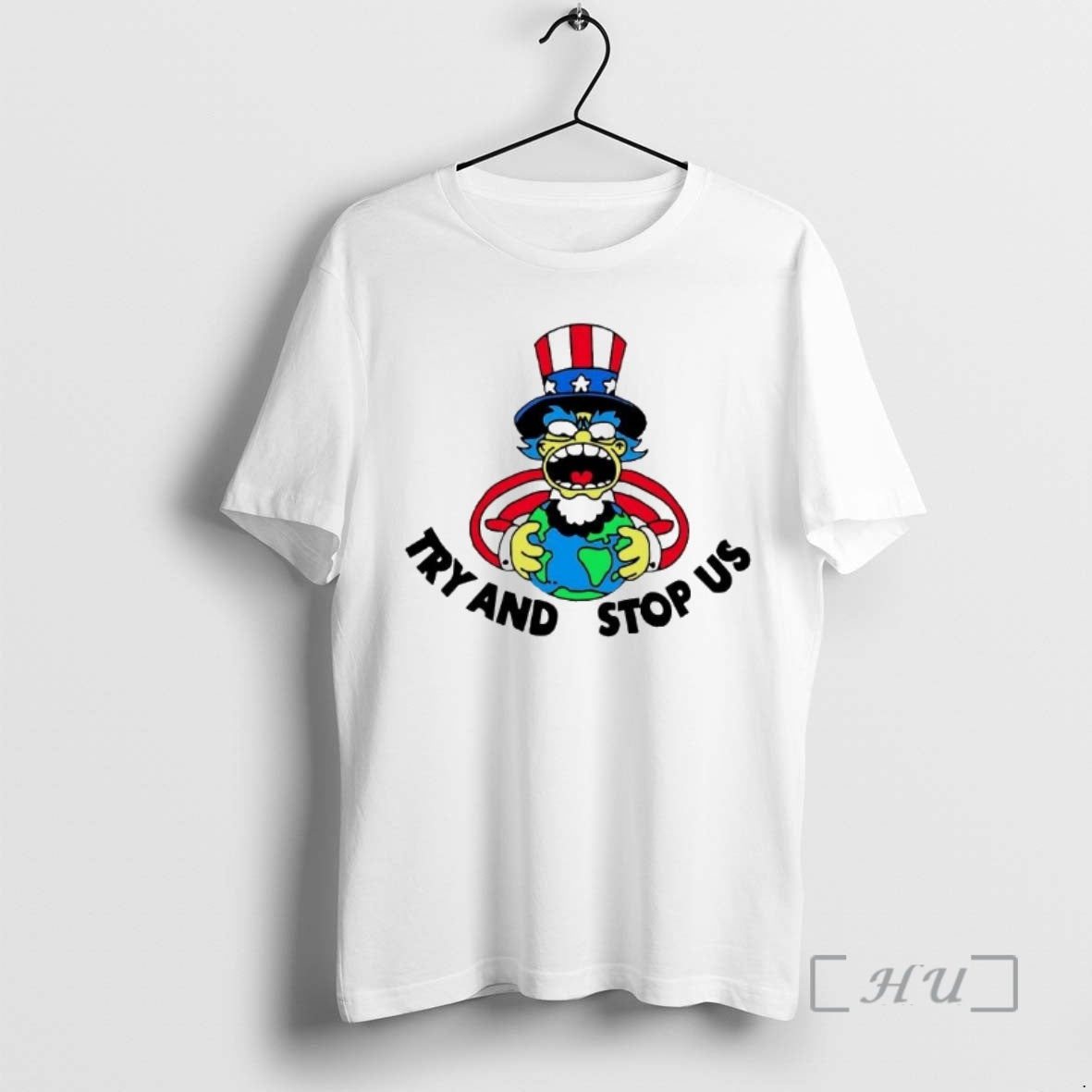 Trending Uncle Sam Hug Earth Try And Stop Us T-Shirts, Hoodie, Sweatshirt | PrintMintTees.com