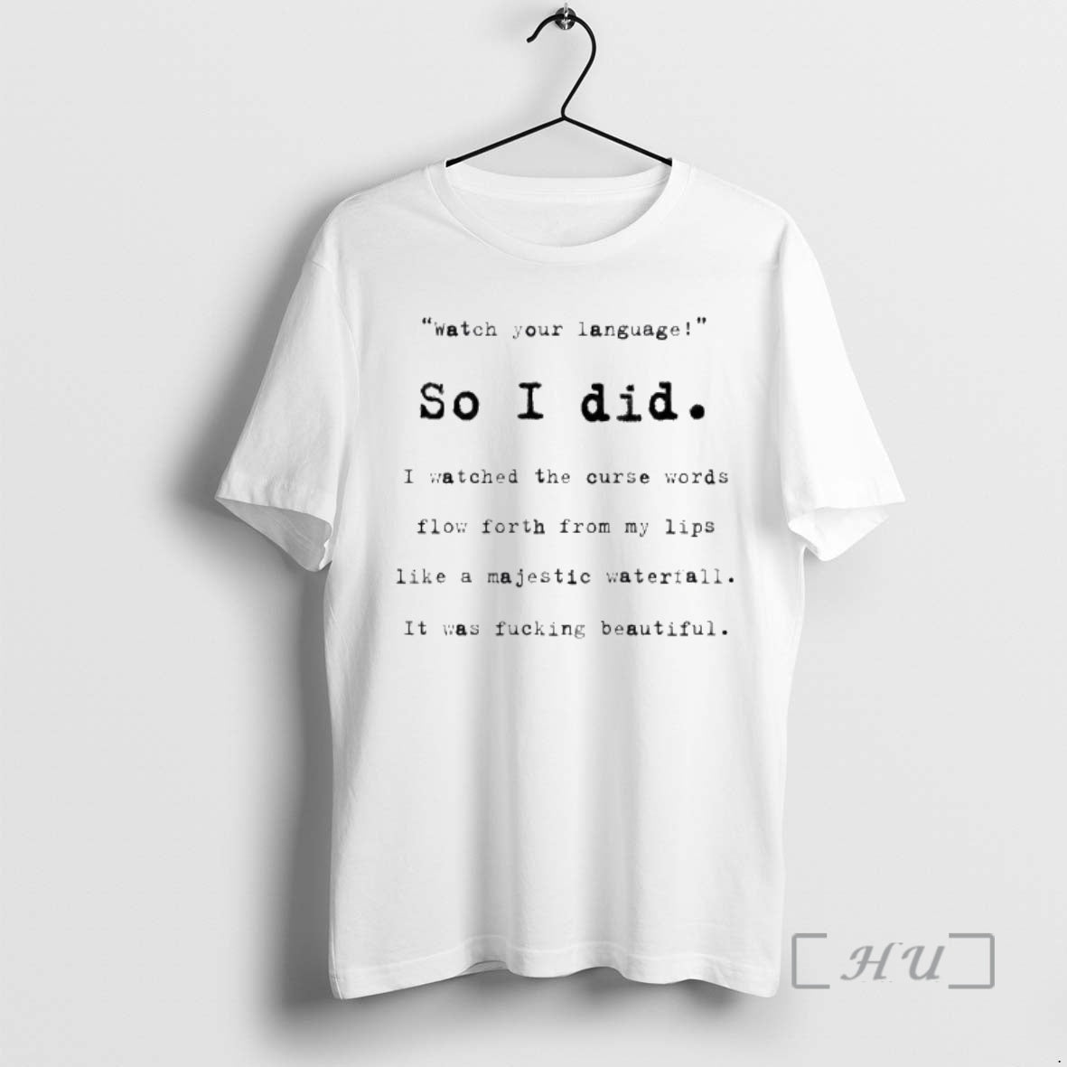 Trending Watch Your Language So I Did I Watched The Curse Words Premium T Shirts Hoodie, Sweatshirt | PrintMintTees.com
