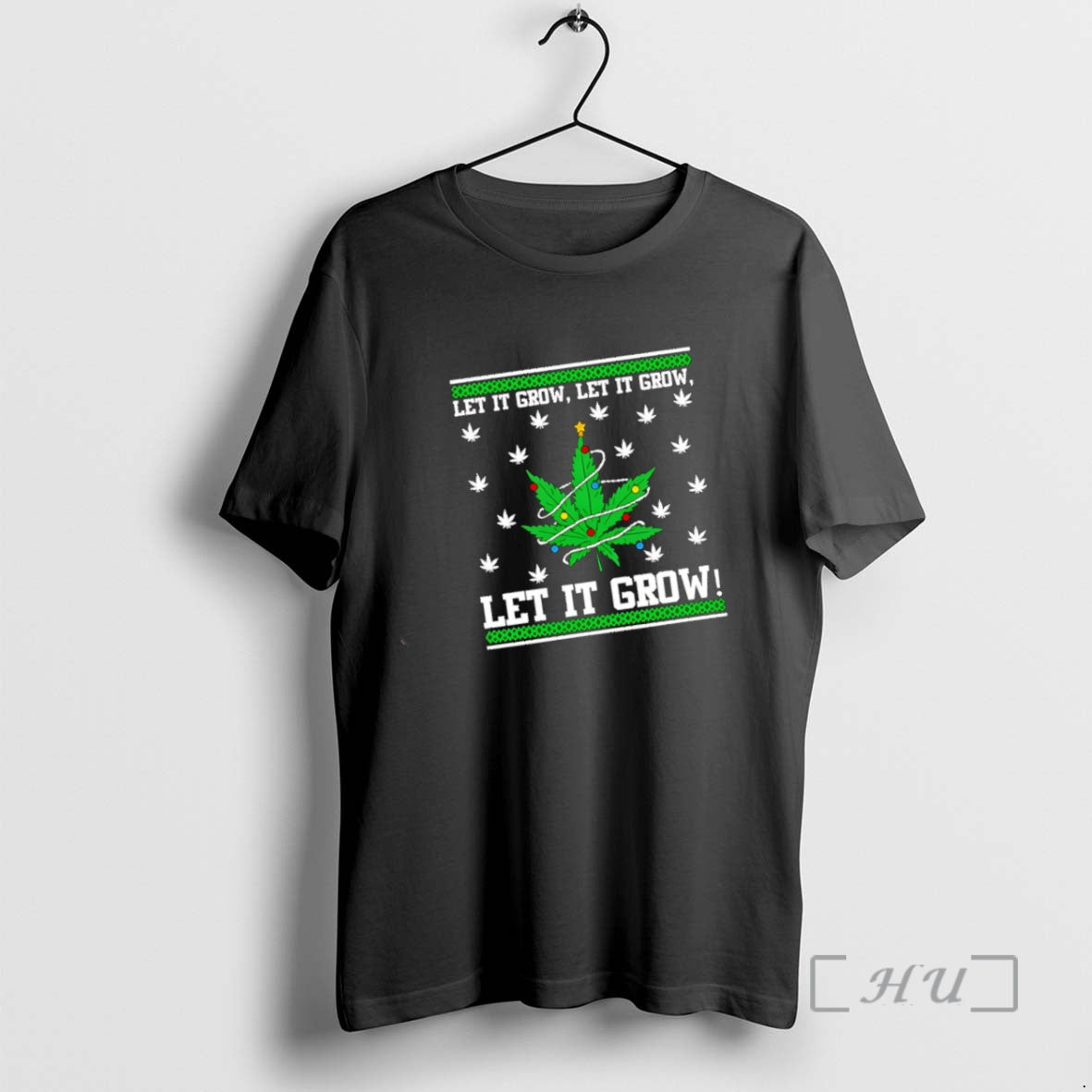 Trending Weed Let It Grow Let It Grow Let It Grow Christmas Premium T Shirts Hoodie, Sweatshirt | PrintMintTees.com