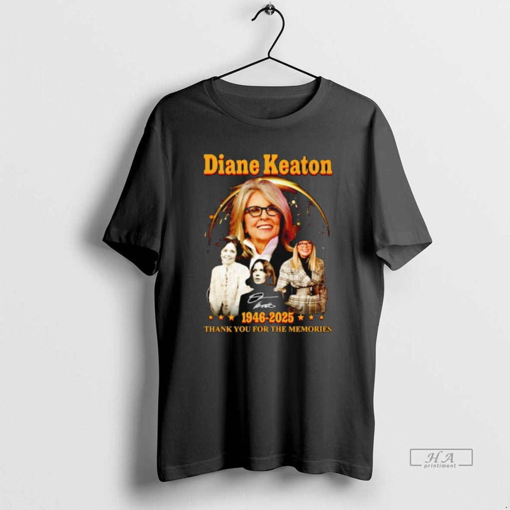 Trendy Diane Keaton 1946 2025 Thank You For The Memories Signature