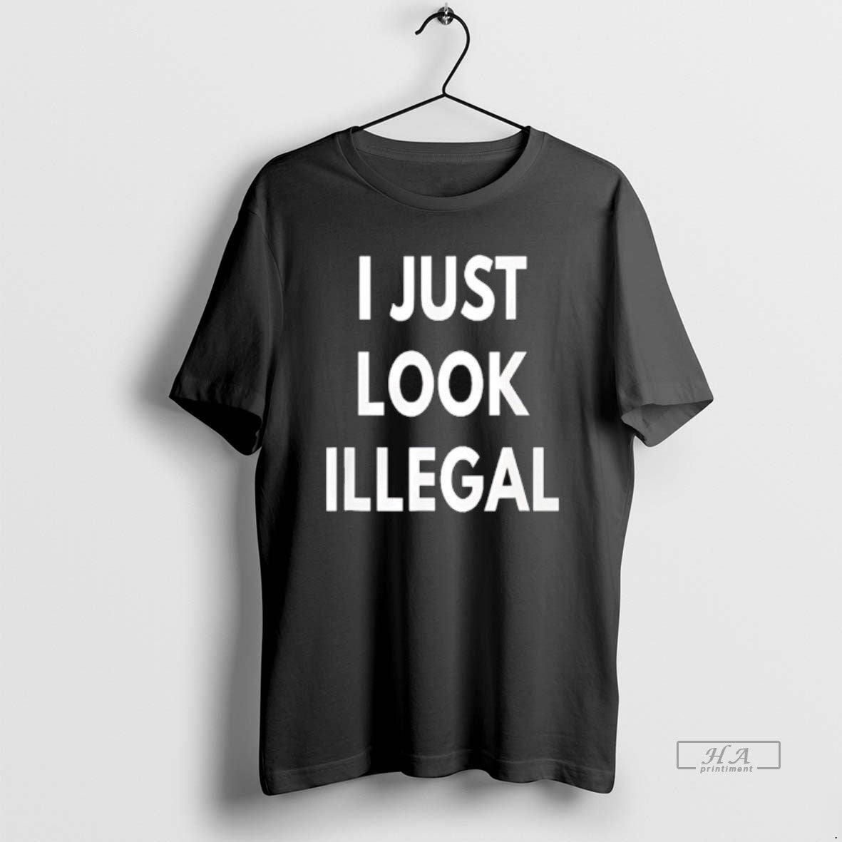 Trendy I Just Look Illegal