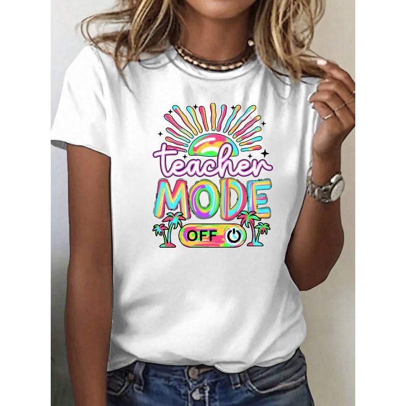 "Trendy Women's T - Shirt Celebrating Teacher Downtime, Featuring a Cool 'teacher MODE OFF' Graphic for a Stylish, Stress - relieving Look"