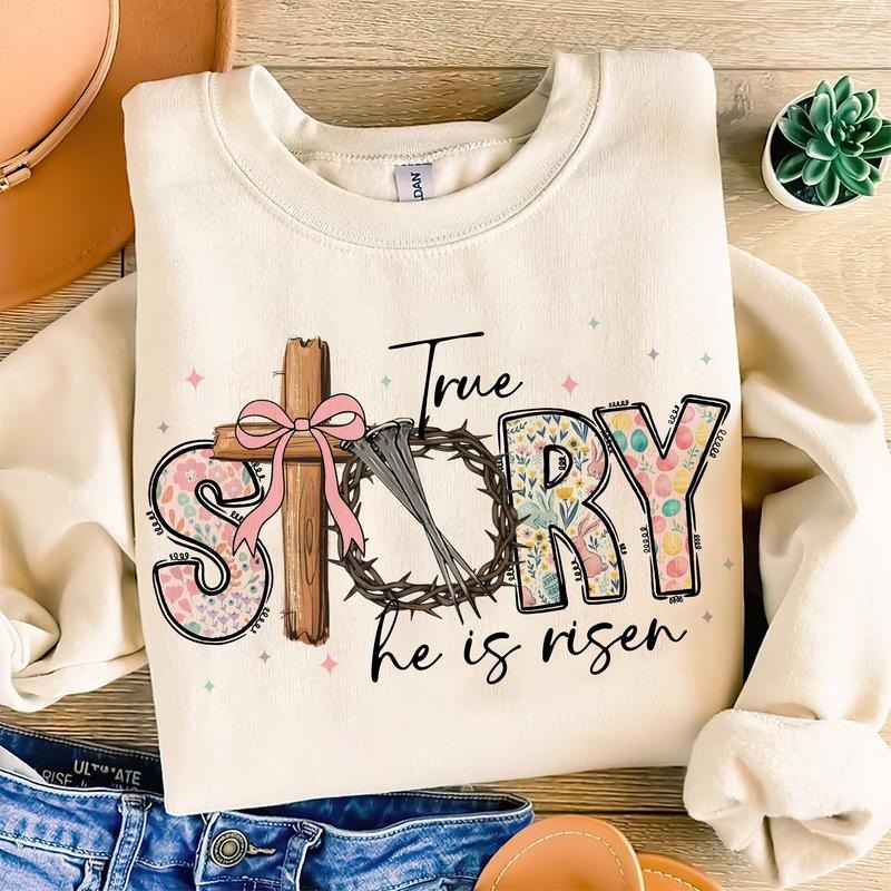 True story he is risen Sweatshirt, retro easter Sweatshirt, vintage easter Sweater, Christian easter, easter coquette,...