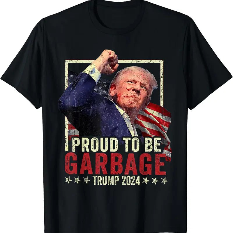 Trump 2024 Election Proud To Be Garbage Vote Trump President T-Shirt Hoodie Sweatshirt | PrintMintTees.com