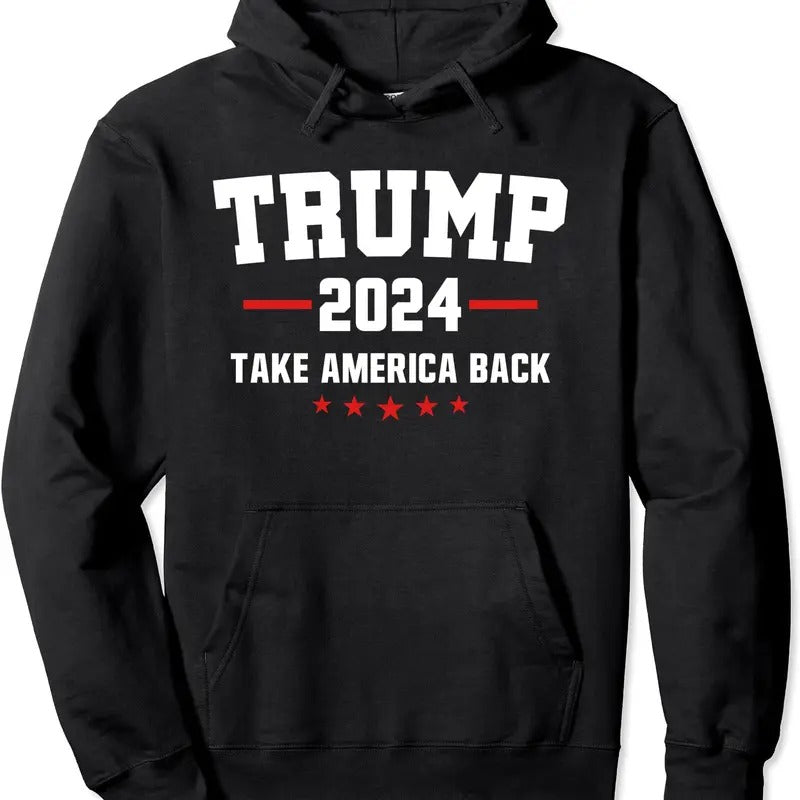 Trump 2024 Take America Back Election Hooded T-Shirts, Hoodie, Sweatshirt
