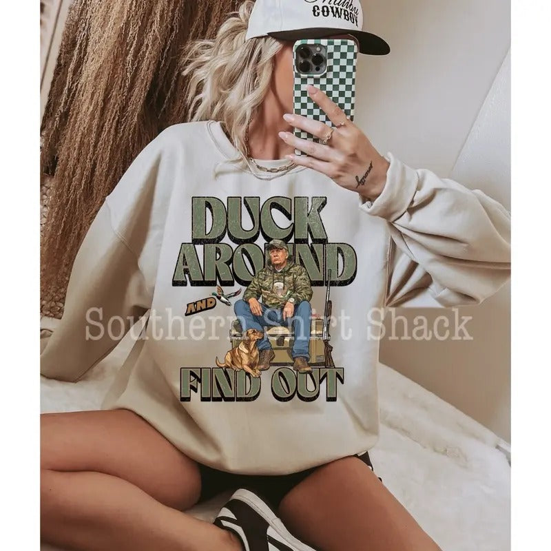 Trump Duck Around  Sweatshirt | Sand Sweatshirt Shirt Hoodie | PrintMintTees.com