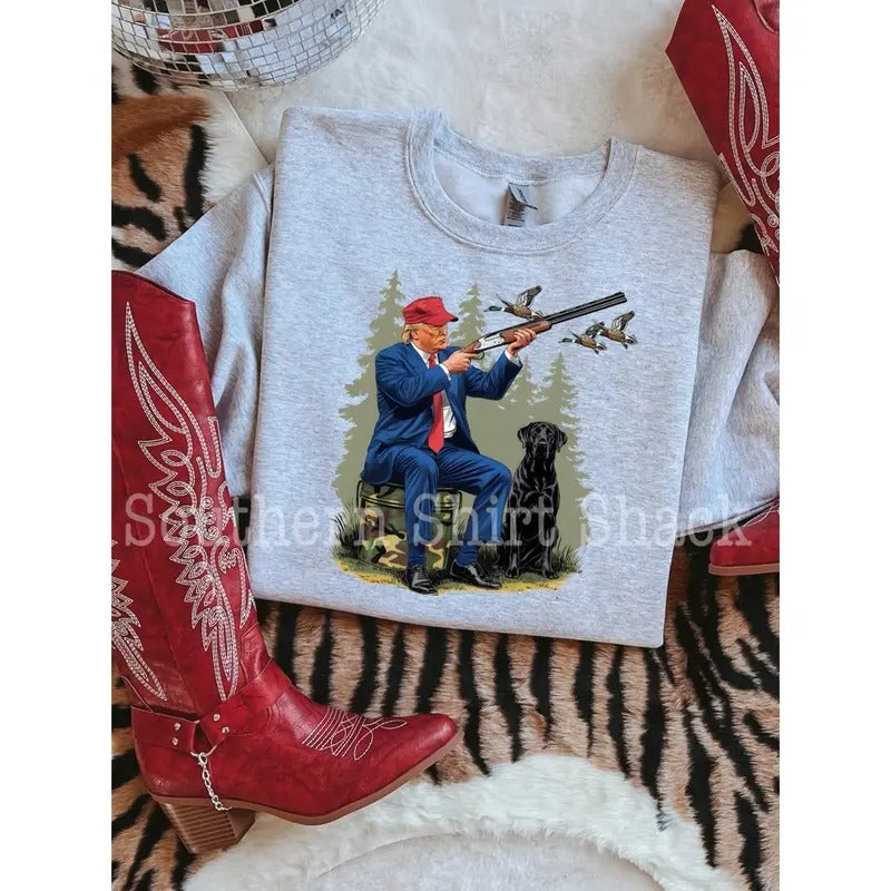 Trump Goes Duck Hunting Sweatshirt| Duck Sweatshirt Shirt Hoodie | PrintMintTees.com