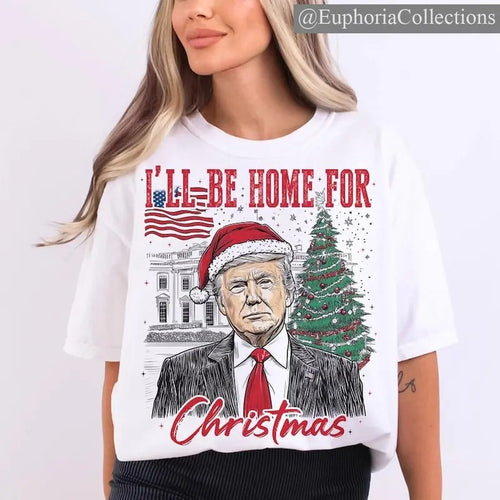 #Trump I'll Be Home for Christmas Shirt, Sweater, Hoodie - Humorous #Donald.Trump Christmas T-Shirt , Retro Chic Tee...