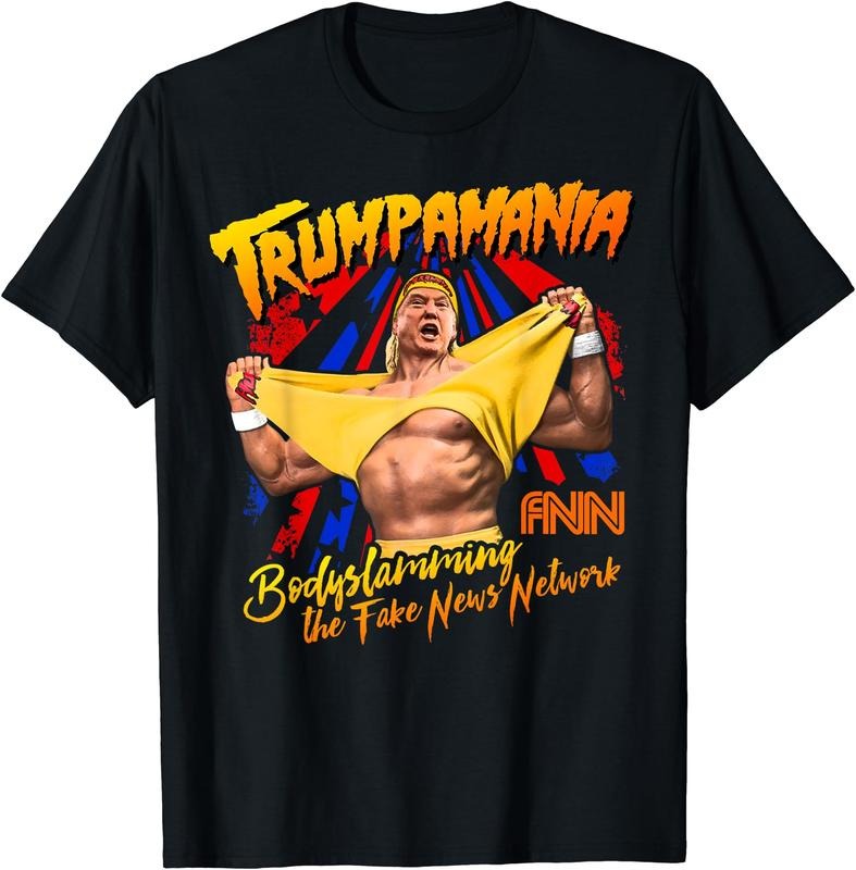 Trump Wrestling Meme Fake News Trumpamania T-Shirt | Unisex Cotton Tee, Short Sleeve, Size S-5XL Hoodie Sweatshirt