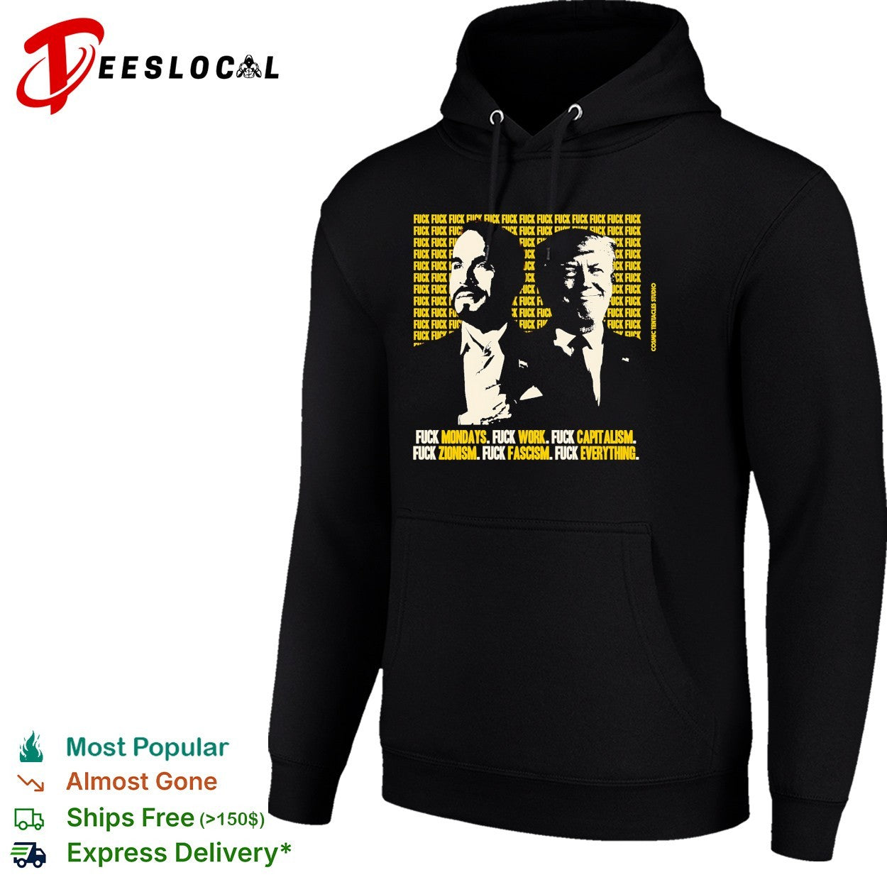 Trump fuck capitalism fuck zionism fuck fascism fuck everything shirt