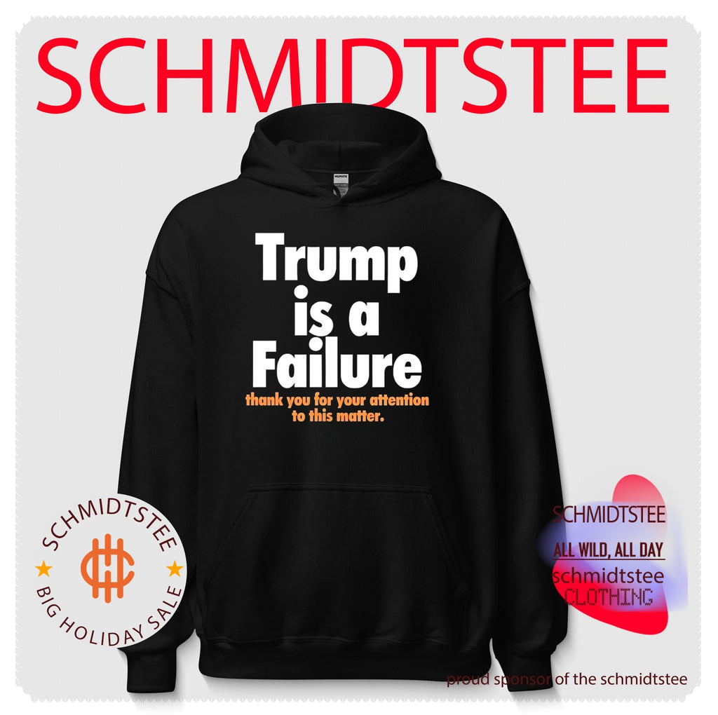 Trump is a failure thank you for your attention to this matter shirt