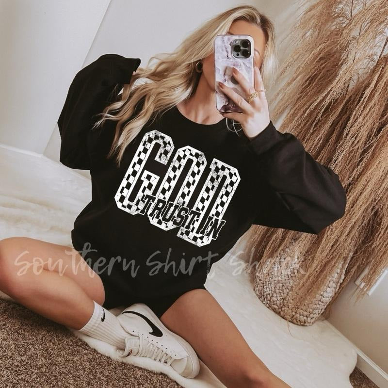 Trust in God Checkered Sweatshirt | Black Shirt Hoodie | PrintMintTees.com
