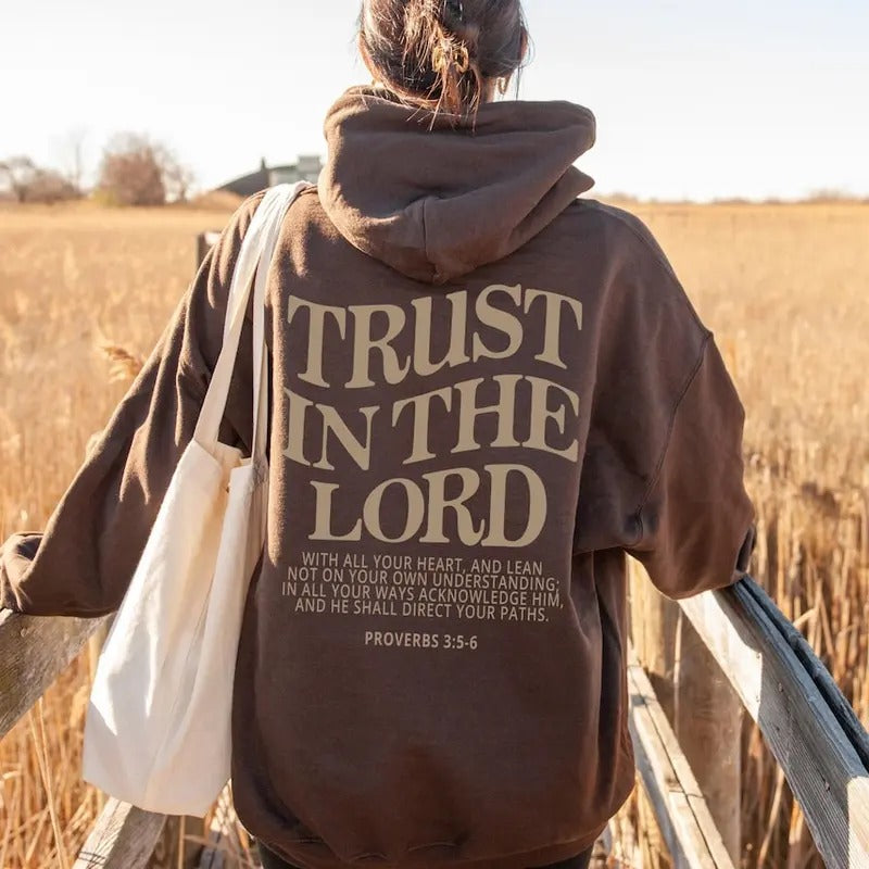 Trust in the Lord Christian Hoodie Jesus Sweatshirt Cotton Menswear Soft Breathable Shirt | PrintMintTees.com