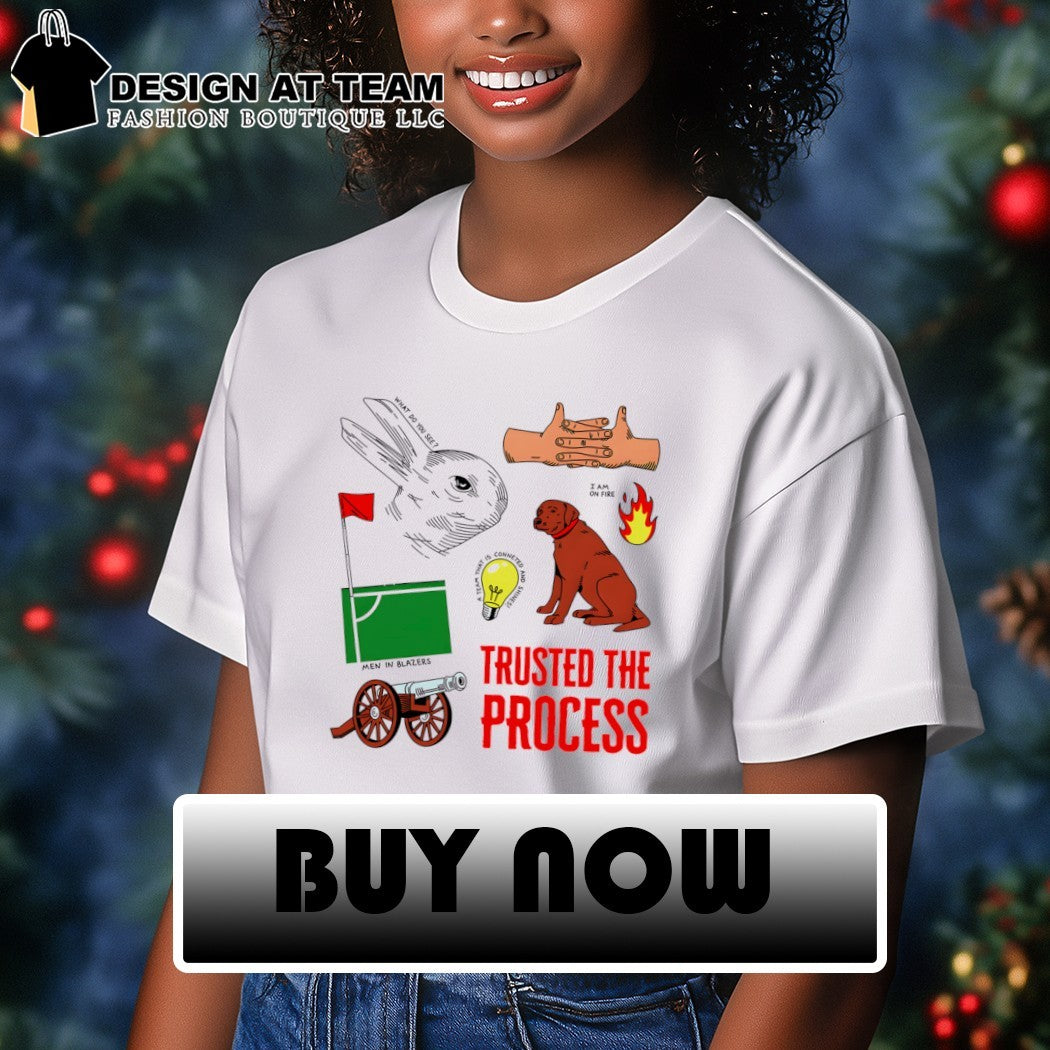 Trusted The Process What Do You See I Am On Fire shirt