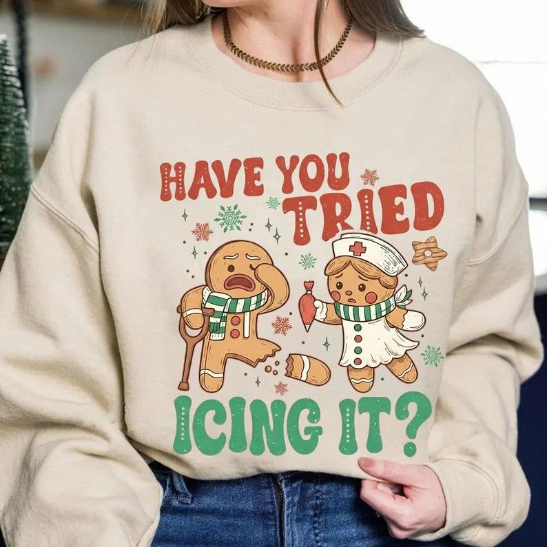 Try Icing It Nurse Christmas Shirt, Funny Gingerbread Nurse Sweatshirt, Cute Nurse Holiday Tee, Xmas Medical Outfit,...