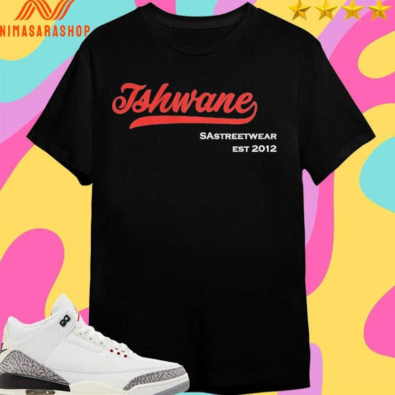 Tshwane Sastreetwear Est 2012 Shirts