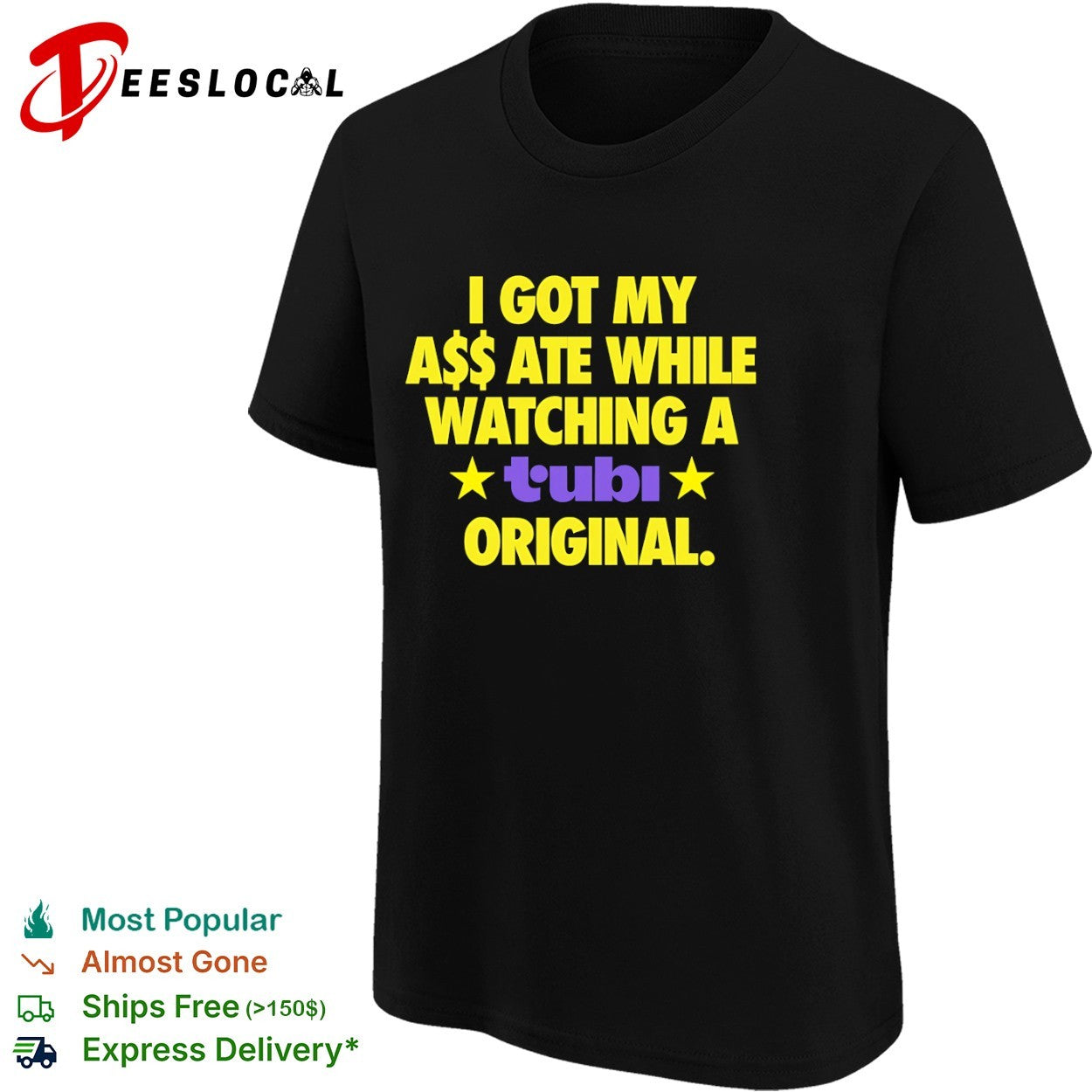 Tubi I got my ass ate while watching a original shirt