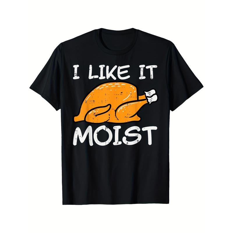 Turkey I Like It Moist Funny Thanksgiving Men Women Kids T-Shirt Comfortable, Printed, Stylish 220g made in usa Hoodie...