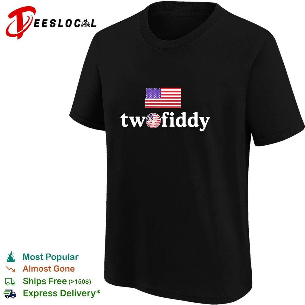 Two Fiddy American Independence shirt