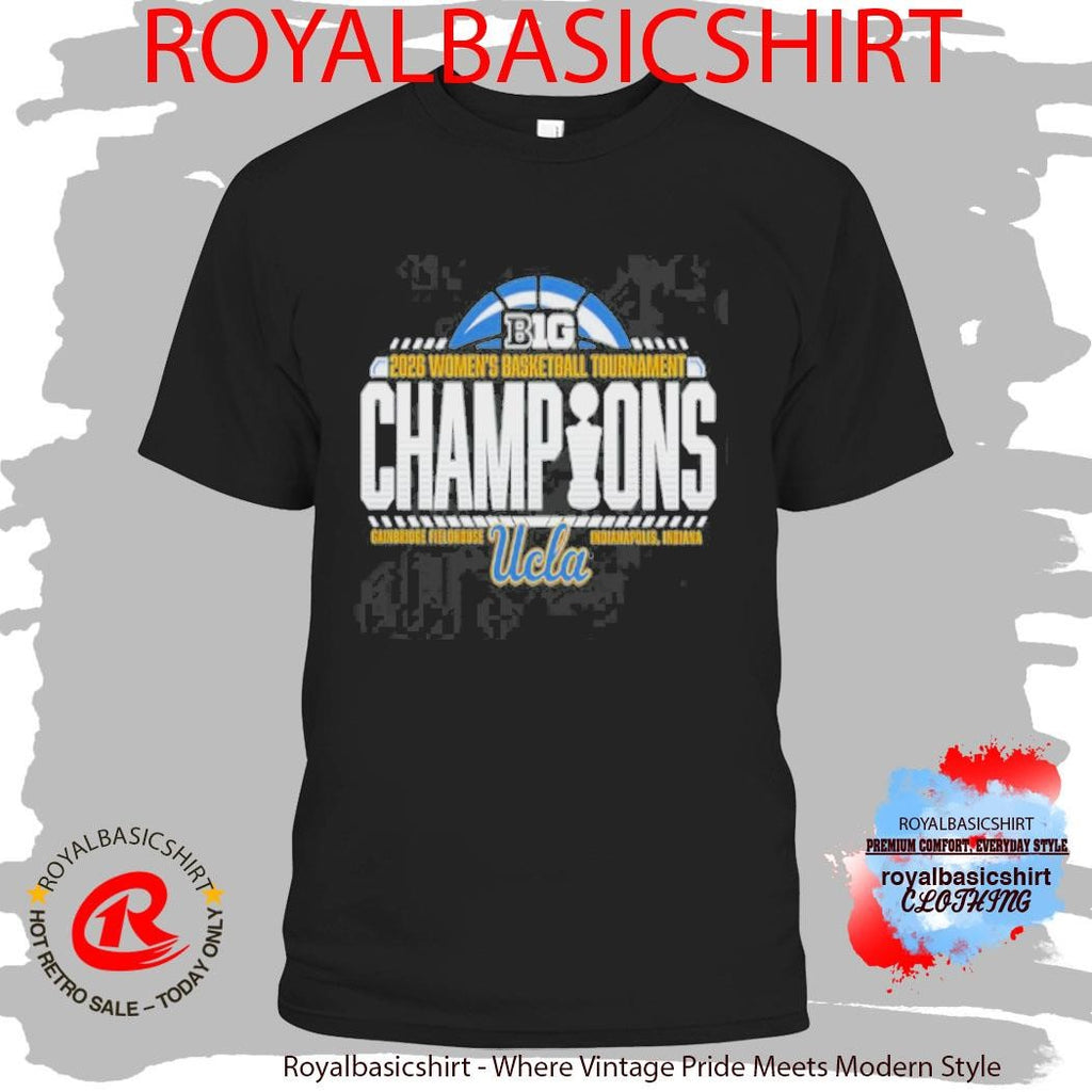 UCLA Bruins 2026 Big Ten Women’S Basketball Tournament Champions Locker Room Shirt